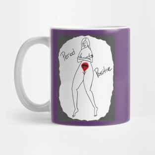 Period Positive Mug